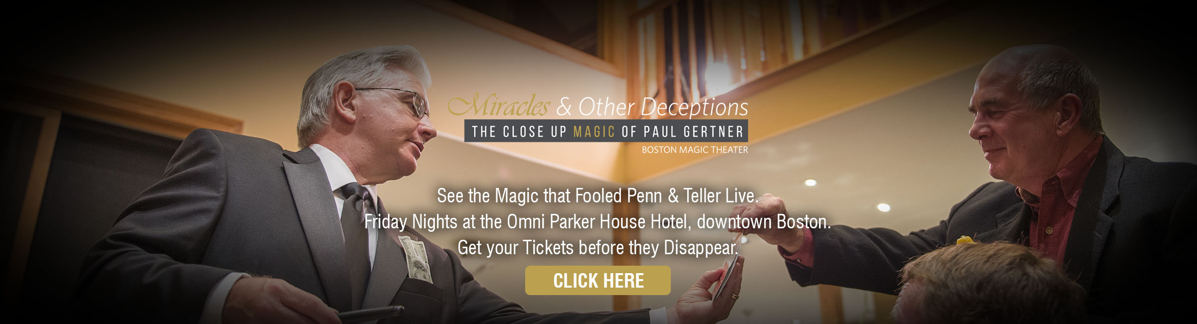 Miracles and Other Deceptions | The Close Up Magic of Paul Gertner